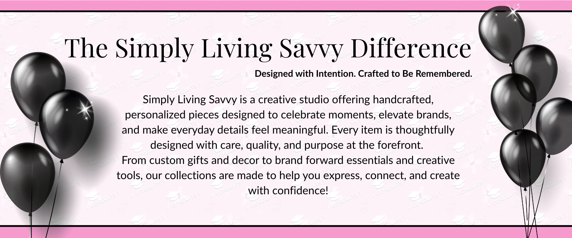 Simply Living Savvy brand banner with black balloons and text describing handcrafted personalized gifts and creative studio services
